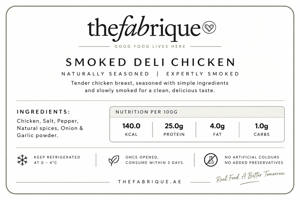 The Fabrique Smoked Deli Chicken packaging label showing product details, ingredients, nutrition per 100g, and storage instructions on a white background.